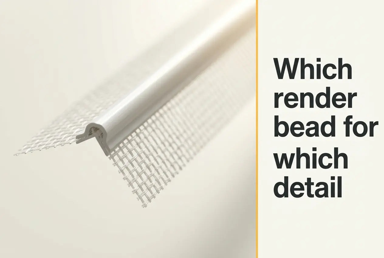 Which Render Bead for Which Detail — A UK Selection Guide
